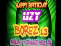 Download Lagu happy b'day uzy borez 13 by dj jimm on the mix