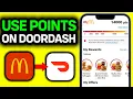 Can You Use McDonalds Rewards Points On Doordash