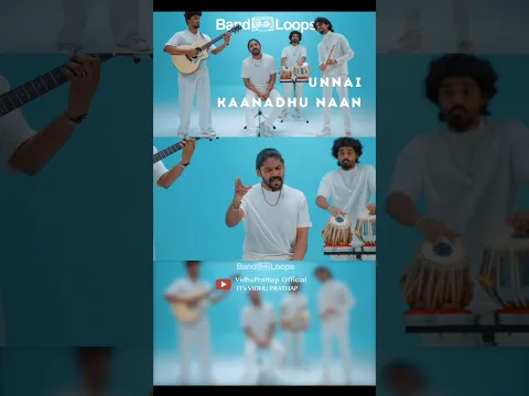 Band Loops by ItsVidhuPrathap | Unnai Kaanadhu Naan