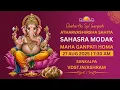 Download Lagu Chaturthi Spl Ganpati Atharvashirsha Sahita Sahasra Modak Maha Ganpati Homa | 27 Aug 2025