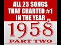 Lagu 𝐀𝐥𝐥 𝟐𝟑 𝐒𝐨𝐧𝐠𝐬 𝐓𝐡𝐚𝐭 𝐂𝐡𝐚𝐫𝐭𝐞𝐝 #𝟏 𝐢𝐧 𝟏𝟗𝟓𝟖 - 𝐏𝐚𝐫𝐭 𝐓𝐰𝐨 - see listing in contents - stereo \u0026 stereo mixes