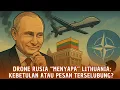 Download Lagu Drone Rusia Masuk Lithuania, NATO Dibuat Gelisah di Halamannya Sendiri!