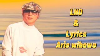 Download Lho \u0026 Lyrics ,Lagu lawas ,Voc : Arie wibowo MP3