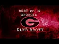 Kane Brown - Bury Me in Georgia