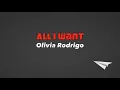 Download Lagu All I Want - Olivia Rodrigo - LIRIK