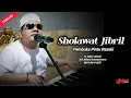 Download Lagu Sholawat Jibril  ||  H. Subro Alfarizi  || O.G Alfariz Entertainment