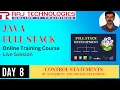 Day 8 Java Full Stack Online Training Course Live 22nd April 2024