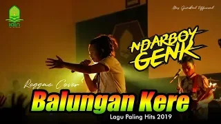 Download Balungan Kere - Ndarboy Genk Live Perform Reggae by MAS GIMBAL OFFICIAL MP3