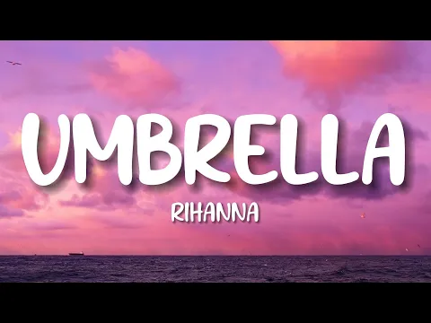 Download MP3 Rihanna - Umbrella (Lyrics)