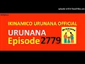 URUNANA Episode 2779//Mukobwajana na Stefano bahangayikishijwe n'uko Pascal yamenye ibyabo...