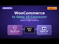 Odoo 19 WordPress WooCommerce Integration Tutorial 2026 Part 1 Build Custom Connector from Scratch