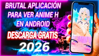  la mejor app para ver anime h en tu celular gratis link directo 
