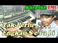 Download Lagu Tak Mungkin Bersatu_Dangdut NADA PRIA || By Trio Ambisi || KARAOKE KN7000 FMC