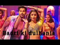 Download Lagu Badri ki dulhania (slowed+reverd) | Music world