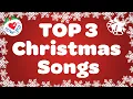 Lagu Top 3 Christmas Songs with Lyrics 🎄 Merry Christmas Songs