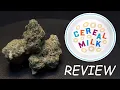 Cereal Milk Strain Review