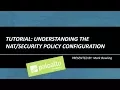 Tutorial Understanding the Policy Configuration