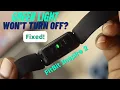 Fitbit Inspire 2 How to Fix Green Light Won t Turn Off Green Light Keeps Flickering