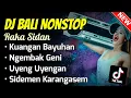 Download Lagu DJ BALI Raka Sidan Full Album - Kuangan Bayuhan, Ngembak Geni | Terbaru 2024