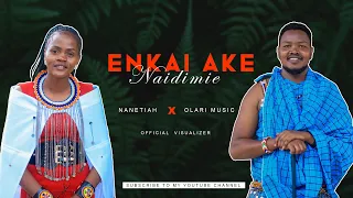 NANETIAH FT OLARI ENKAI AKE NAIDIMIE OFFCIAL 4K VISUALIZER  NANETIAH FT OLARI ENKAI AKE NAIDIMIE OFFCIAL 4K VISUALIZER