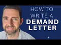 How to Write a Demand Letter