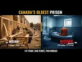 24 Hours Inside Canada s Oldest Prison - Stony Mountain Medium vs Maximum Security