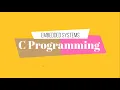 C Programming for Embedded Systems Introduction