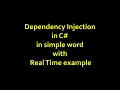 Dependency Injection in C in simple word with Real Time example