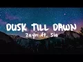 ZAYN - Dusk Till Dawn ft. Sia (Brooks Remix)