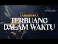 Lagu BARASUARA  - TERBUANG DALAM WAKTU - AKUSTIK KARAOKE