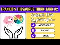 Guess The Correct Synonym Emotional Vocabulary