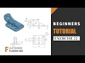 Autodesk Fusion 360 Tutorial for Beginners Exercise 22 Learn the basics of designing