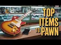 Need Cash Quick Top 10 Items to Pawn