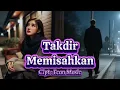 Download Lagu 💔 TAKDIR MEMISAHKAN – Lagu Sedih -  Cinta yang Harus Kandas Karena Keadaan 😢