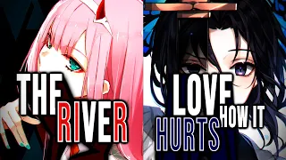 nightcore the river x love how it hurts switching vocals