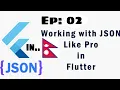 Converting dynamic JSON data to Dart objects in Flutter JSON data serialization in Flutter - 02