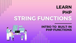 Different Built-In PHP String Functions Explained Learn PHP Functions for Strings Codecademy PHP