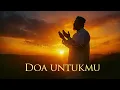 Download Lagu Doa Untukmu (Ibu \u0026 Ayah) – Lagu Slow Rock Balada Keluarga \u0026 Kasih Sayang MP3