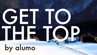 Uplifting Background Music Get To The Top By Alumo  Uplifting Background Music Get To The Top By Alumo