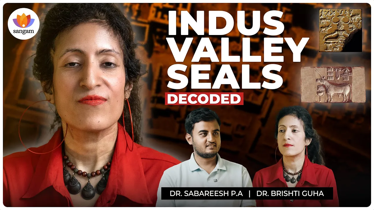 Indus Script DECODED: Sanskrit Origin Proves NO Aryan Invasion | Dr. Brishti Guha #sangamtalks