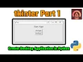 Python GUI Creation Tkinter Library Desktop Application using Python Part 1