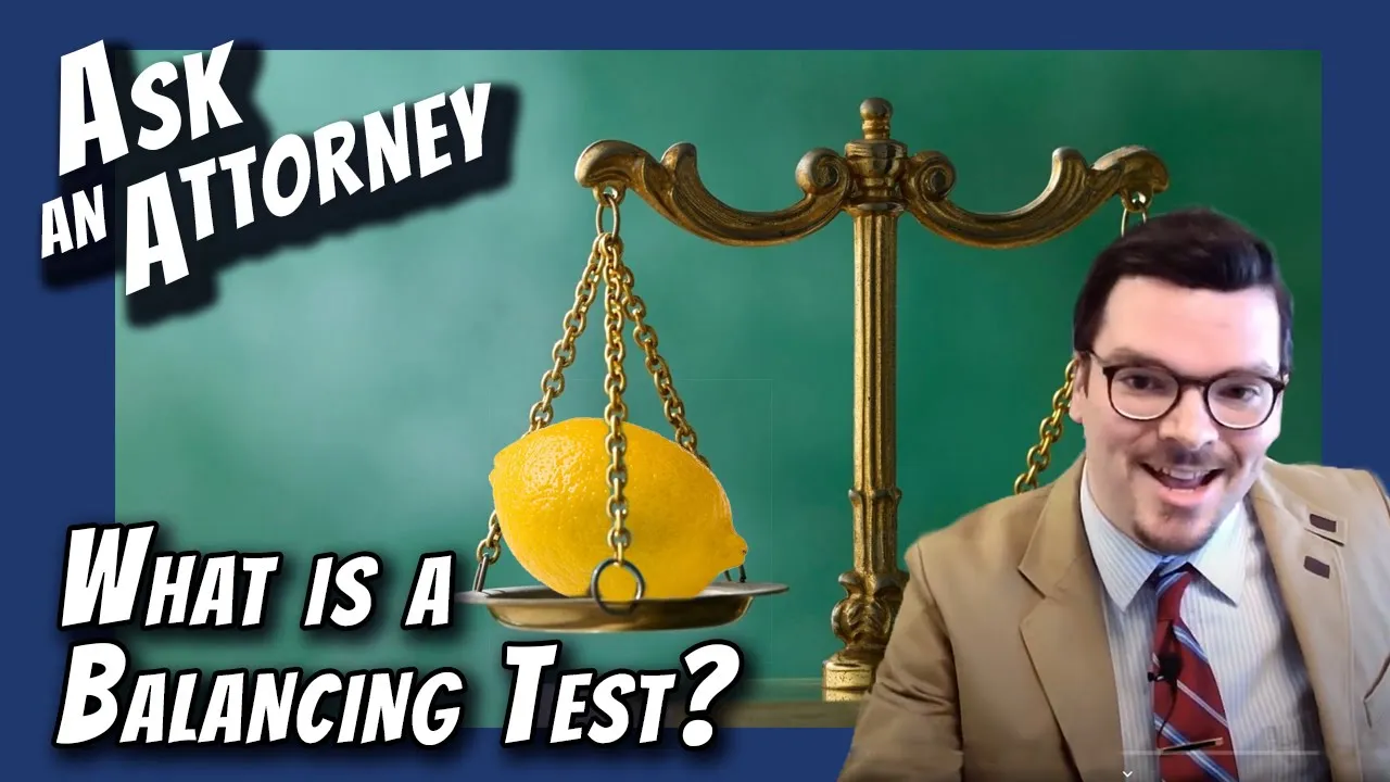 What is a balancing test? - Ask an Attorney