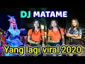 DJ MATAME YANG LAGI VIRAL 2020 By 69 PROJECTS BASS MANTAP !