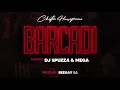 Download Lagu Chester Houseprince - Barcadi ft. Dj Spuzza \u0026 Mega (Official Audio)