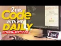 LIVE 2-HOUR LeetCode Python STUDY WITH ME Pomodoro timer No Music CS Student