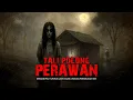 Lagu PETAKA PELET TALI POCONG PERAWAN