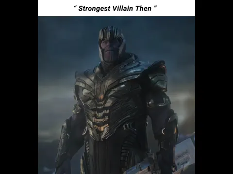 Strongest Villain Then vs Now 🗿