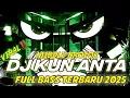Download Lagu DJ KUN ANTA FULL BASS MIDLE NROTOK TERBARU 2025