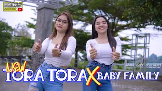 Download DJ NEW TORATORA X BABY FAMILY MP3