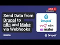 Send Data from Drupal to n8n and Make via Webhooks